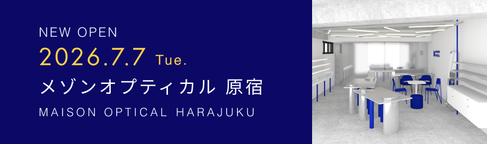 MAISON OPTICAL原宿_新店オープンバナー_PC